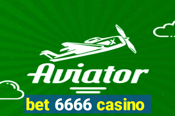 bet 6666 casino